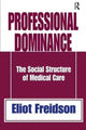 Book cover of: Professional Dominance. By: Robert A. Manners