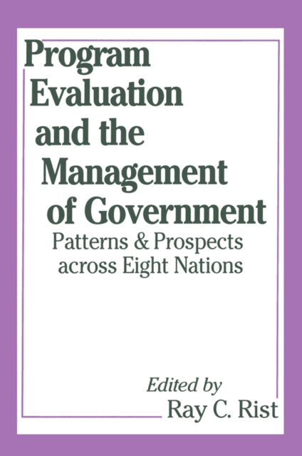 Book cover of: Program Evaluation and the Management of Government. By: Ray C. Rist