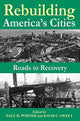 Book cover of: Rebuilding America's Cities. By: Robert W. Lake