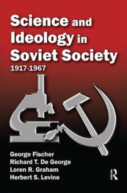 Book cover of: Science and Ideology in Soviet Society. By: George Fischer