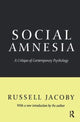 Book cover of: Social Amnesia. By: Jacoby, Russell