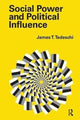 Book cover of: Social Power and Political Influence. By: James T. Tedeschi