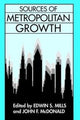 Book cover of: Sources of Metropolitan Growth. By: John F. McDonald