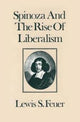 Book cover of: Spinoza and the Rise of Liberalism. By: Lewis S. Feuer