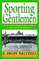 Book cover of: Sporting Gentlemen. By: E. Digby Baltzell