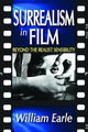 Book cover of: Surrealism in Film. By: William Earle