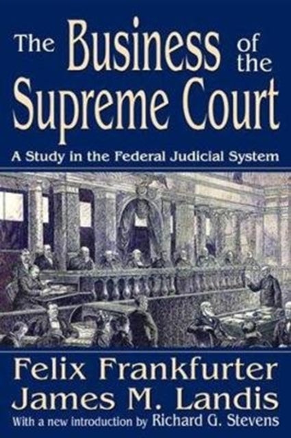 Book cover of: Business of the Supreme Court. By: James McCauley Landis