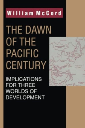 The Dawn of the Pacific Century