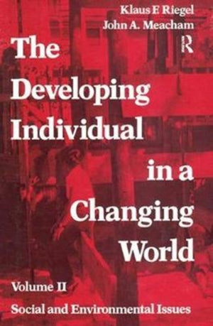 The Developing Individual in a Changing World