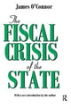 Book cover of: Fiscal Crisis of the State. By: James O'Connor