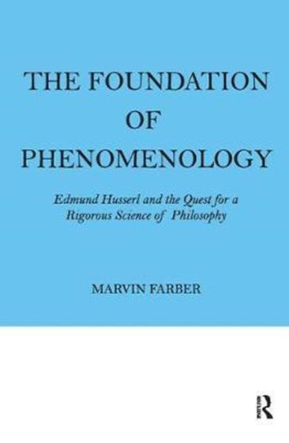 Book cover of: Foundation of Phenomenology. By: Marvin Farber