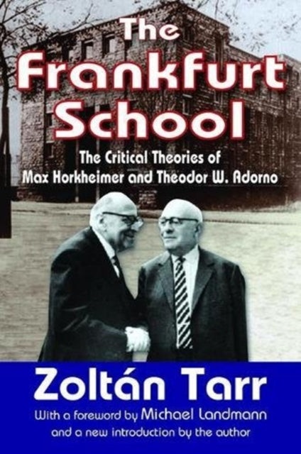 Book cover of: Frankfurt School. By: Zoltan Tarr