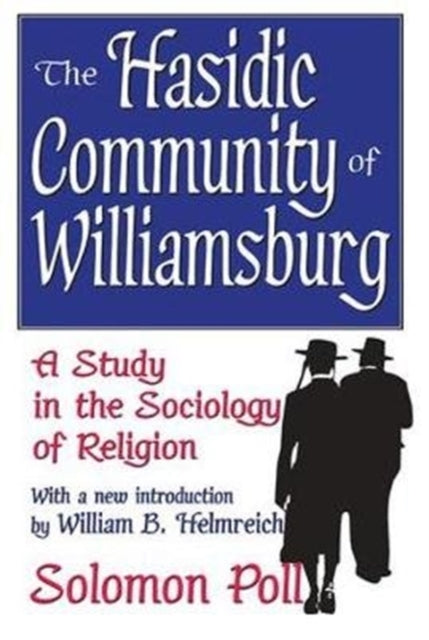 Book cover of: Hasidic Community of Williamsburg. By: Solomon Poll