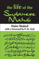 Book cover of: Life of the Sudanese Mahdi. By: Haim Shaked