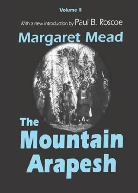 Book cover of: Mountain Arapesh. By: Margaret Mead