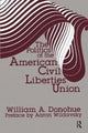 Book cover of: Politics of the American Civil Liberties Union. By: William A. Donohue