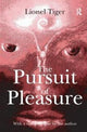 Book cover of: Pursuit of Pleasure. By: Lionel Tiger