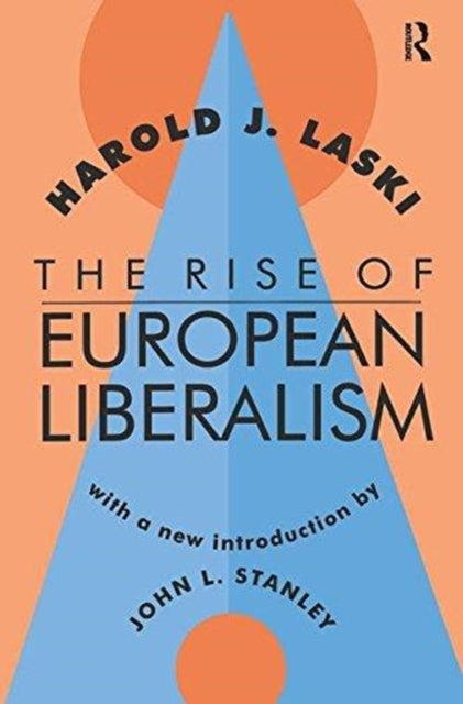 Book cover of: Rise of European Liberalism. By: Harold Joseph Laski