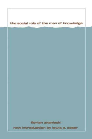 Social Role of the Man of Knowledge