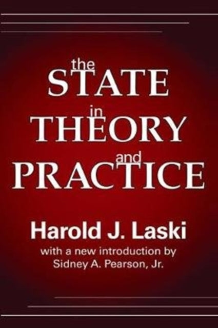 Book cover of: State in Theory and Practice. By: Harold Joseph Laski