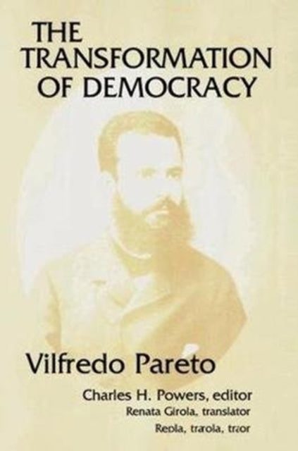 The Transformation of Democracy