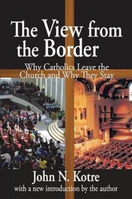 Book cover of: View from the Border. By: John Kotre