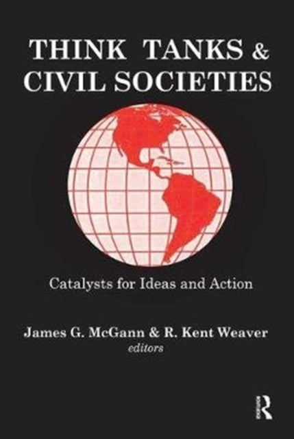Book cover of: Think Tanks and Civil Societies. By: R. Weaver
