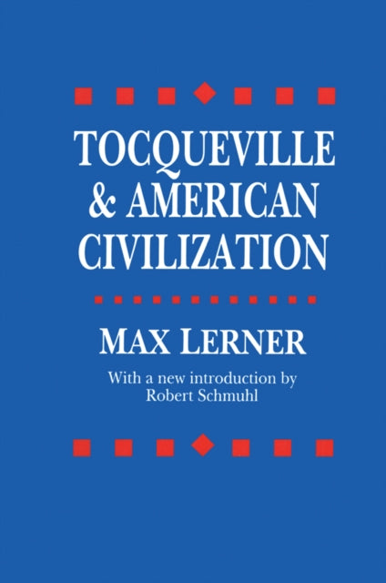 Book cover of: Tocqueville and American Civilization