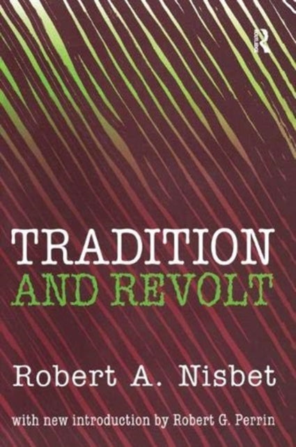 Book cover of: Tradition and Revolt. By: Robert A. Nisbet