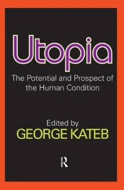 Book cover of: Utopia. By: George Kateb