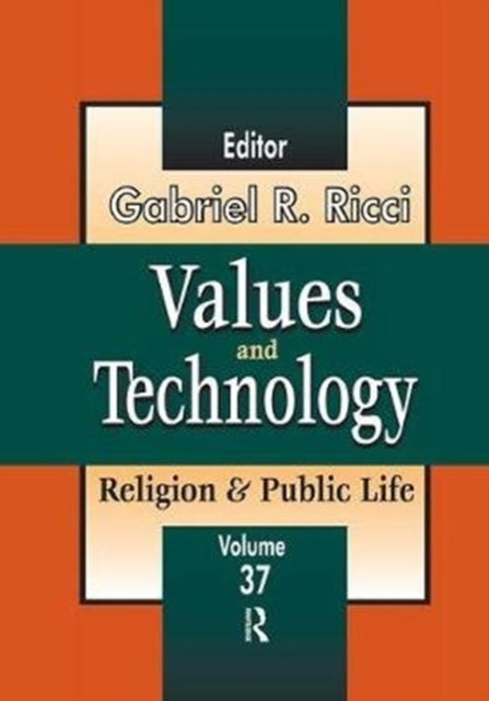 Book cover of: Values and Technology. By: James Burk