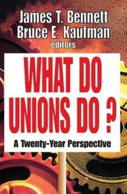 Book cover of: What Do Unions Do?. By: Thomas S. Barrows