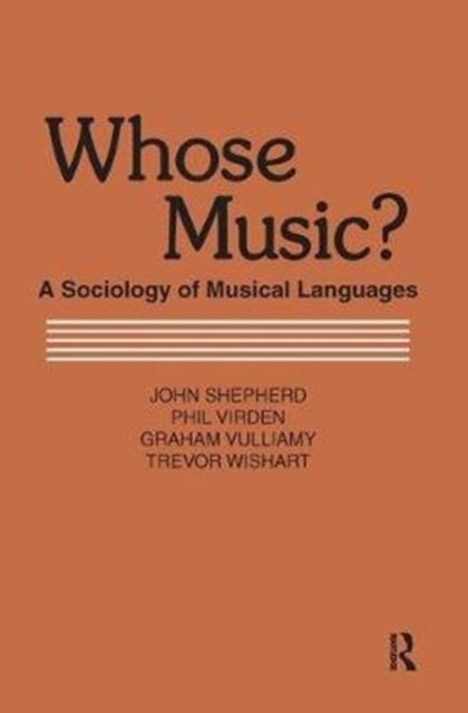 Book cover of: Whose Music?. By: John Shepherd
