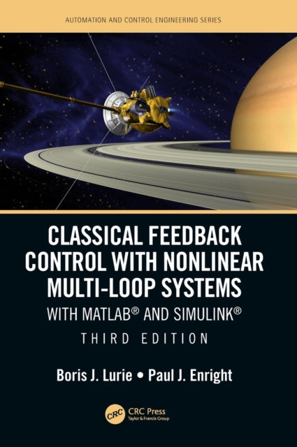 Book cover of: Classical Feedback Control with Nonlinear Multi-Loop Systems. By: Boris J. Lurie