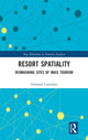 Book cover of: Resort Spatiality. By: Zelmarie Cantillon