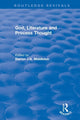 Book cover of: Routledge Revivals: God, Literature and Process Thought (2002). By: Darren J. N. Middleton