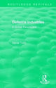 Book cover of: Routledge Revivals: Defence Industries (1988). By: Daniel Todd