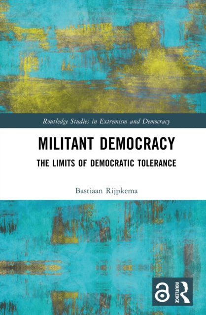 Book cover of: Militant Democracy. By: Bastiaan Rijpkema