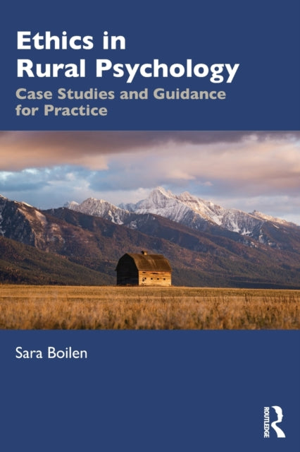 Book cover of: Ethics in Rural Psychology. By: Sara Boilen