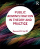 Book cover of: Public Administration in Theory and Practice. By: Raymond W. Cox