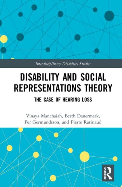 Book cover of: Disability and Social Representations Theory. By: Vinaya Manchaiah