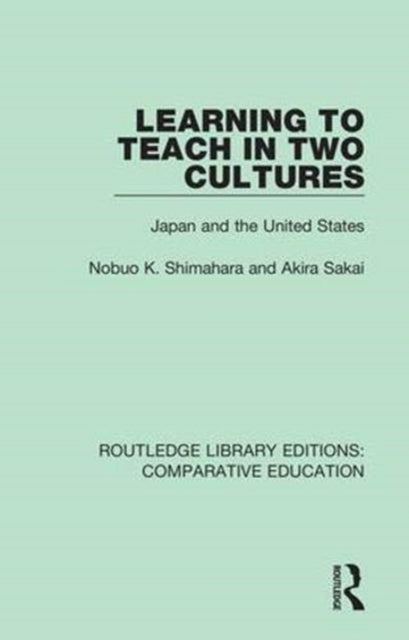 Book cover of: Learning to Teach in Two Cultures