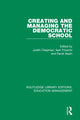 Book cover of: Creating and Managing the Democratic School. By: Judith Chapman