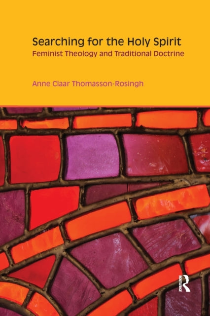 Book cover of: Searching for the Holy Spirit. By: Anne Claar Thomasson-Rosingh