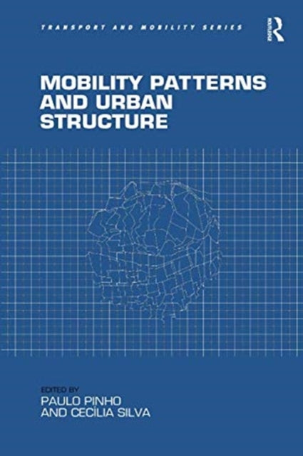 Mobility Patterns and Urban Structure