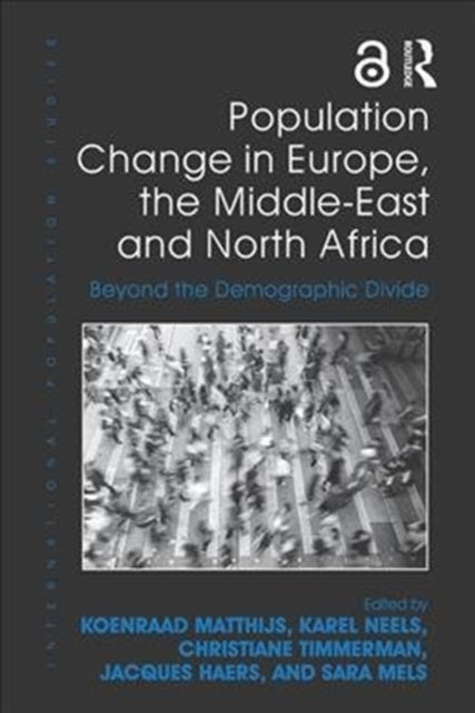 Book cover of: Population Change in Europe, the Middle-East and North Africa. By: Koenraad Matthijs