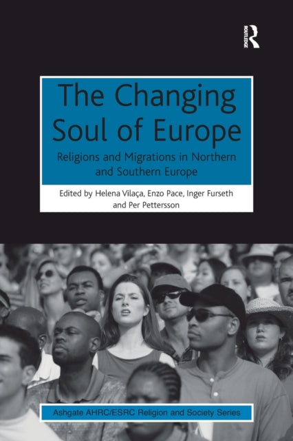 Book cover of: Changing Soul of Europe. By: Helena Vilaça