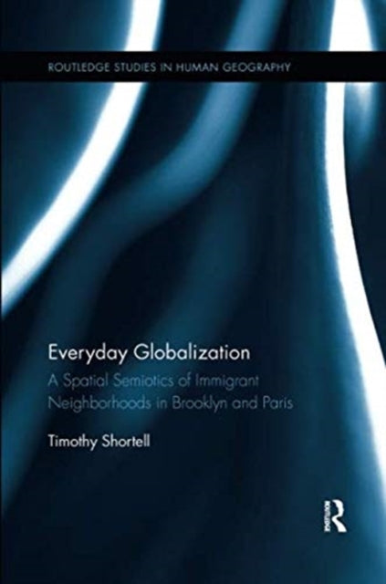 Book cover of: Everyday Globalization. By: Timothy Shortell