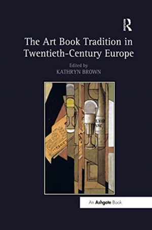 Art Book Tradition in Twentieth-Century Europe