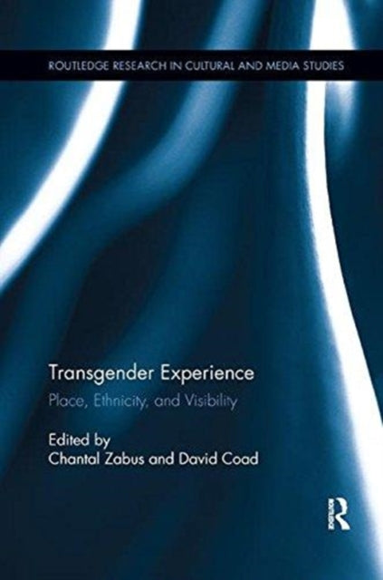 Book cover of: Transgender Experience. By: Chantal Zabus